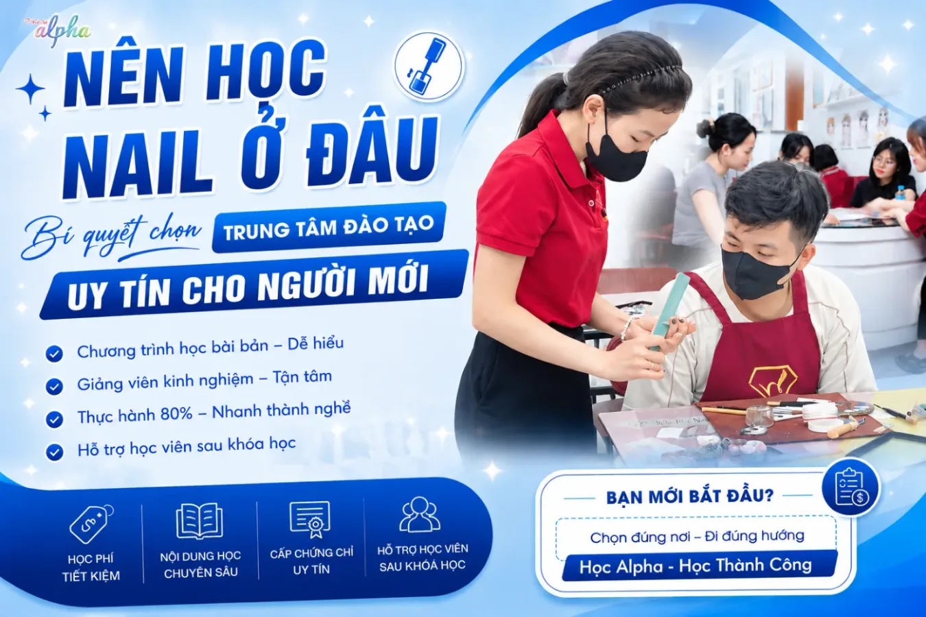 Nên Học Nail Ở Đâu - Bí Quyết Chọn Trung Tâm Đào Tạo Uy Tín Cho Người Mới